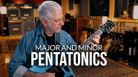 2. Major and Minor Pentatonics