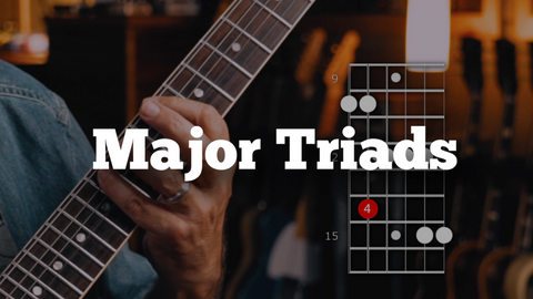 Major Triads