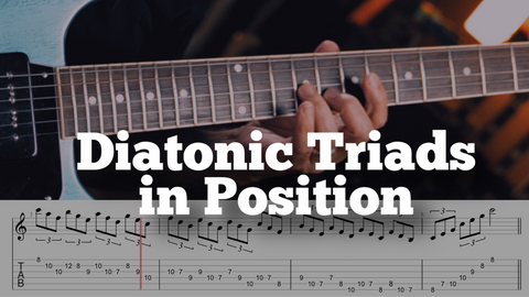 Diatonic Triads in Position