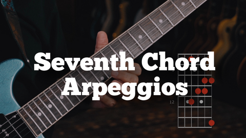 Seventh Chord Arpeggios
