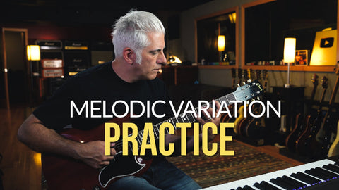 Melodic Variation Practice